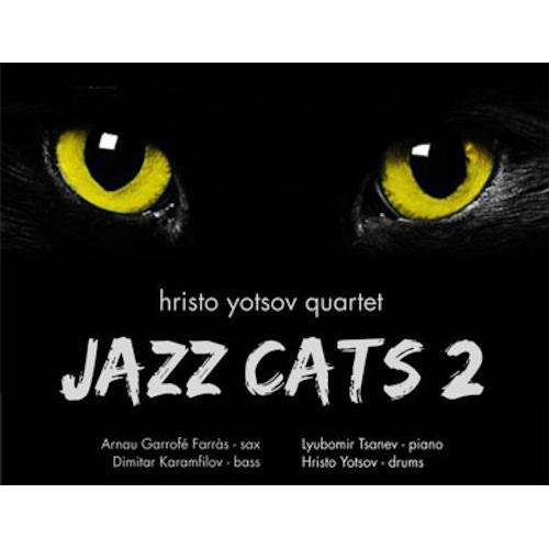 Georgi Gogov - Hristo Yotsov Quartet - Jazz Cats 2